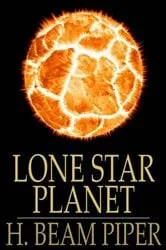 Book cover of Lone Star Planet by H. Beam Piper