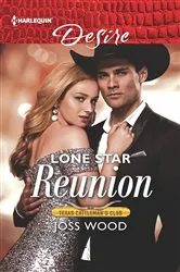 Book cover of Lone Star Reunion by Joss Wood