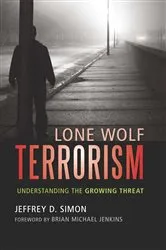 Book cover of Lone Wolf Terrorism by Jeffrey D. Simon