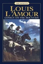 Book cover of Lonely on the Mountain by Louis L'Amour