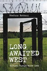 Book cover of Long Awaited West by Stefano Bottoni