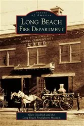 Book cover of Long Beach Fire Department by Glen Goodrich