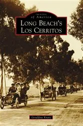 Book cover of Long Beach's Los Cerritos by Geraldine Knatz