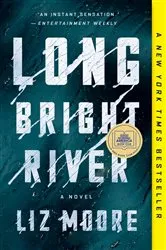 Book cover of Long Bright River by Liz Moore