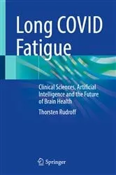 Book cover of Long COVID Fatigue by Thorsten Rudroff