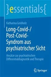Book cover of Long-Covid-/Post-Covid-Syndrom aus psychiatrischer Sicht by Katharina Grobholz