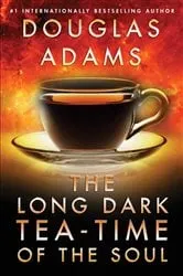Book cover of Long Dark Tea-Time of the Soul by Douglas Adams