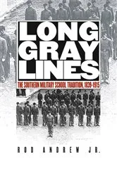 Book cover of Long Gray Lines by Andrew, Rod, Jr.