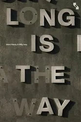 Book cover of Long Is the Way by Unknown