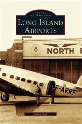 Book cover of Long Island Airports by Joshua Stoff