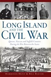 Book cover of Long Island and the Civil War by Harrison Hunt