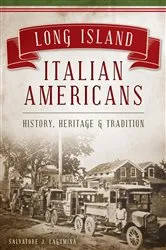 Book cover of Long Island Italian Americans by Salvatore J. LaGumina
