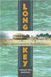 Book cover of Long Key by Thomas Neil Knowles