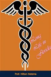 Book cover of Long Life in Florida by Prof. Hilton Hotema