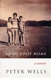 Book cover of Long Loop Home by Peter Wells