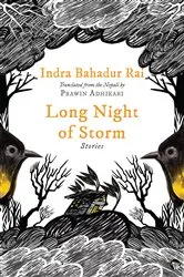 Book cover of Long Night of Storm by Indra Bahadur Rai