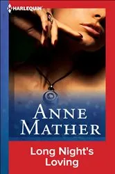Book cover of Long Night's Loving by Anne Mather