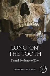 Book cover of Long 'on' the Tooth by Christopher W. Schmidt