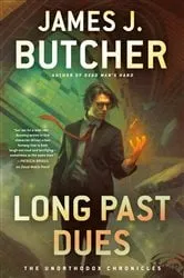 Book cover of Long Past Dues by James J. Butcher
