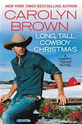 Book cover of Long, Tall Cowboy Christmas by Carolyn Brown