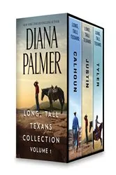 Book cover of Long, Tall Texans Collection Volume 1 by Diana Palmer