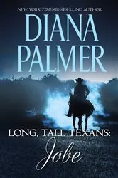 Book cover of Long, Tall Texans: Jobe by Diana Palmer