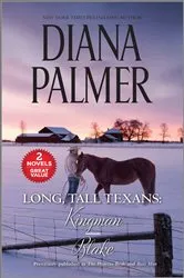 Book cover of Long, Tall Texans: Kingman/Blake by Diana Palmer