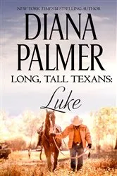 Book cover of Long, Tall Texans: Luke by Diana Palmer