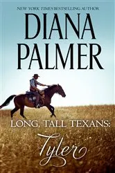 Book cover of Long, Tall Texans: Tyler by Diana Palmer