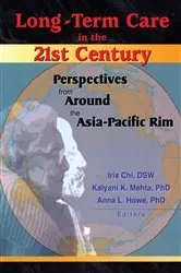 Book cover of Long-Term Care in the 21st Century by Unknown