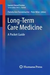 Book cover of Long-Term Care Medicine by Pamela Ann Fenstemacher