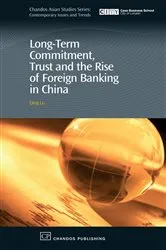 Book cover of Long-Term Commitment, Trust and the Rise of Foreign Banking in China by Unknown