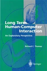Book cover of Long Term Human-Computer Interaction by Richard C. Thomas