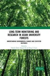 Book cover of Long-Term Monitoring and Research in Asian University Forests by Toshiaki Owari