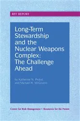 Book cover of Long-Term Stewardship and the Nuclear Weapons Complex by Katherine N. Probst