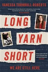 Book cover of Long Yarn Short by Vanessa Turnbull-Roberts