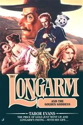 Book cover of Longarm 261: Longarm and the Golden Goddess by Tabor Evans