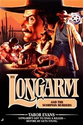 Book cover of Longarm 271: Longarm and the Scorpion Murders by Tabor Evans