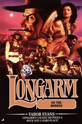Book cover of Longarm #280: Longarm on the Border by Tabor Evans