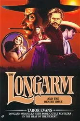 Book cover of Longarm #290: Longarm and the Desert Rose by Tabor Evans