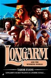 Book cover of Longarm 358 by Tabor Evans