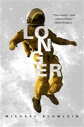 Book cover of Longer by Michael Blumlein