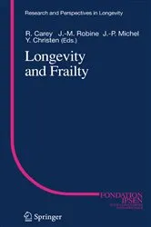 Book cover of Longevity and Frailty by J.R. Carey