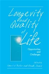 Book cover of Longevity and Quality of Life by Robert N. Butler