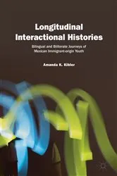 Book cover of Longitudinal Interactional Histories by Amanda K. Kibler