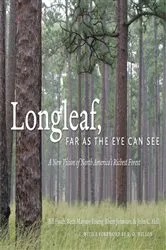 Book cover of Longleaf, Far as the Eye Can See by Bill Finch