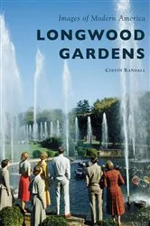 Book cover of Longwood Gardens by Unknown