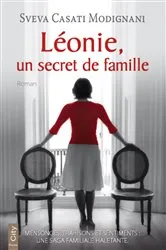 Book cover of Léonie, un secret de famille by Sveva Casati Modignani