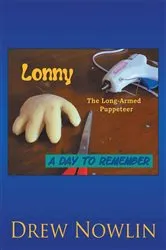 Book cover of Lonny the Long Armed Puppeteer by Drew Nowlin