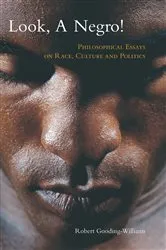 Book cover of Look, a Negro! by Robert Gooding-Williams